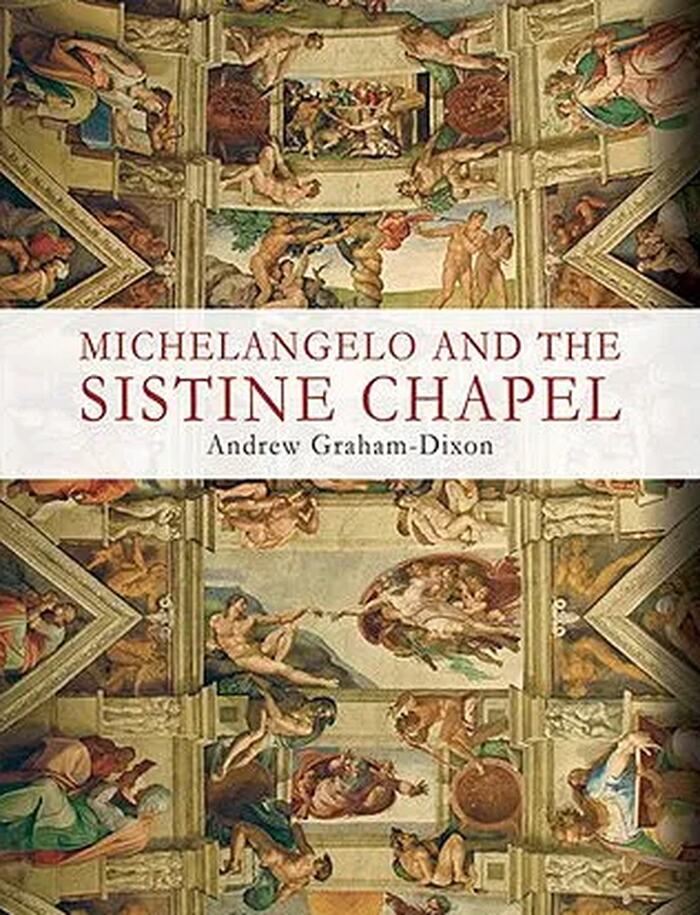 Michelangelo and the Sistine Chapel